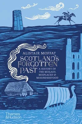 Scotland's Forgotten Past – boek cover