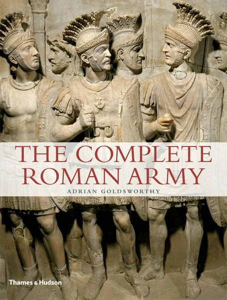 The Complete Roman Army – Adrian Goldsworthy – boek cover