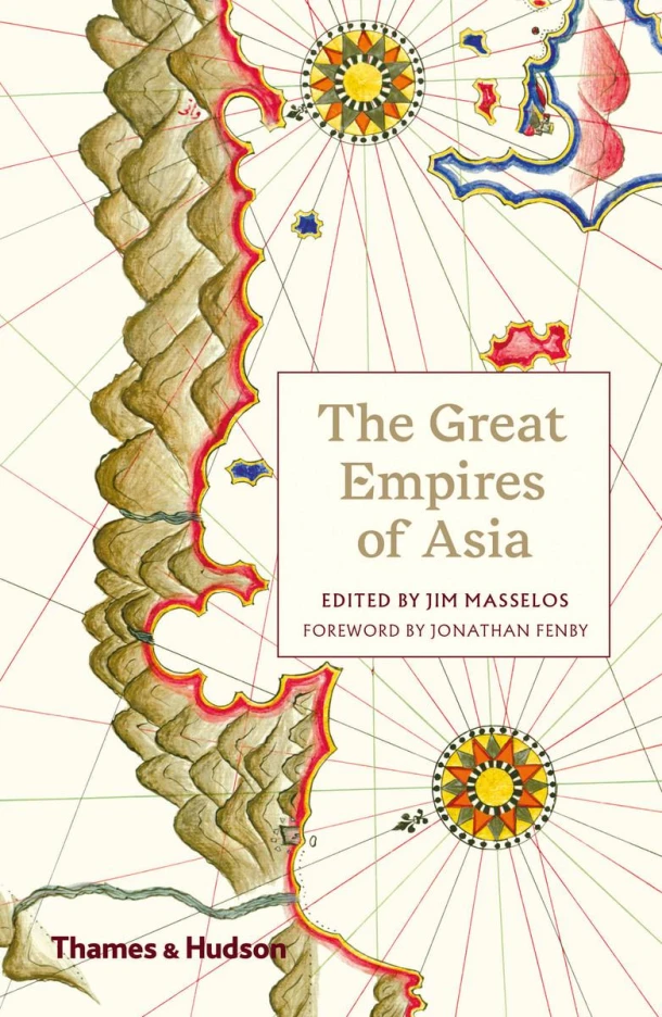 The Great Empires of Asia – Jim Masselos – boek cover