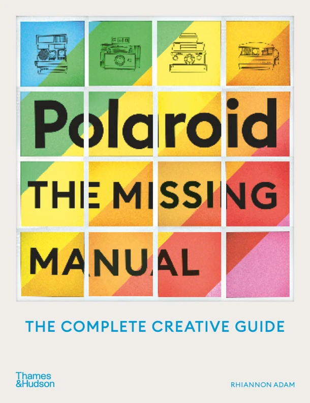 Polaroid: The Missing Manual – Rhiannon Adam – boek cover