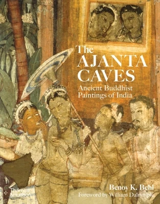 The Ajanta Caves – Benoy K. Behl – boek cover