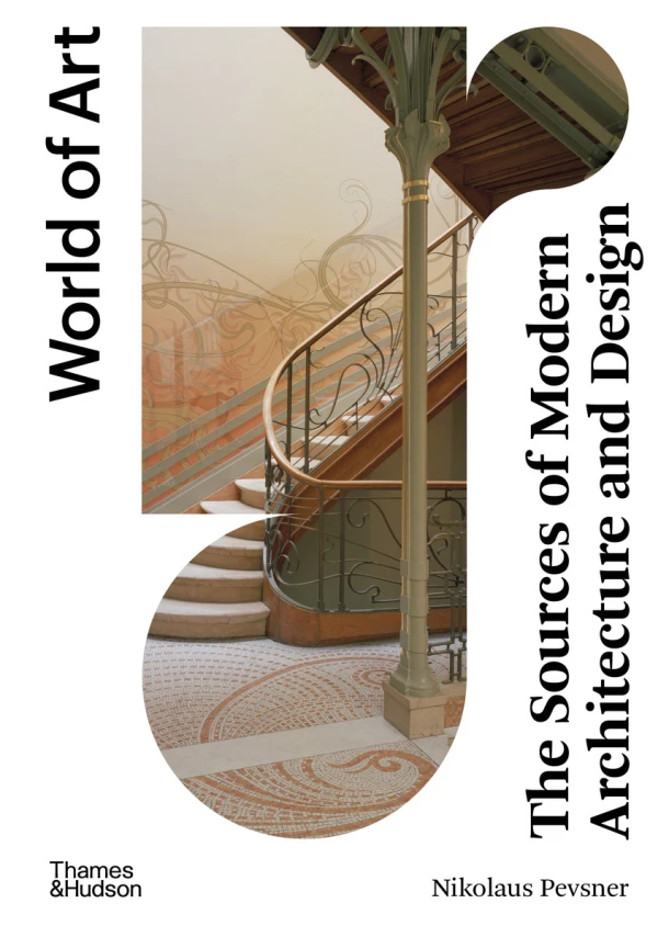 The Sources of Modern Architecture and Design – Nikolaus Pevsner – boek cover