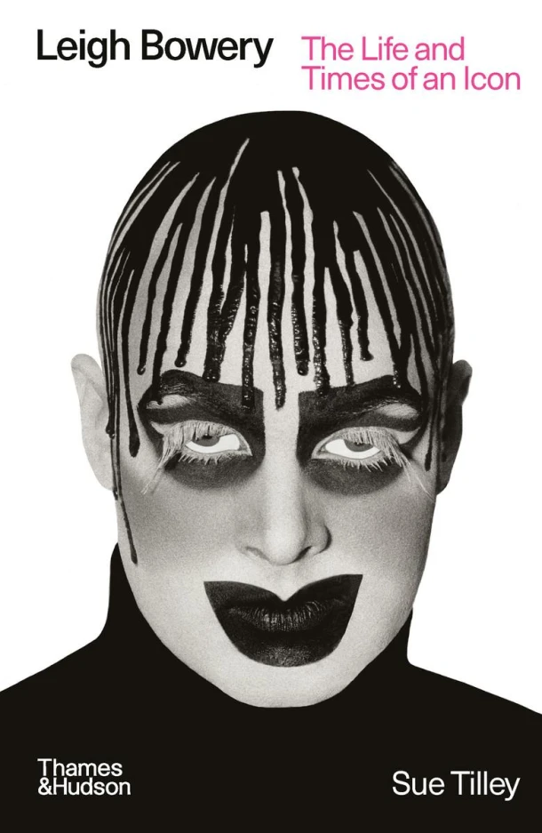 Leigh Bowery – Sue Tilley – boek cover