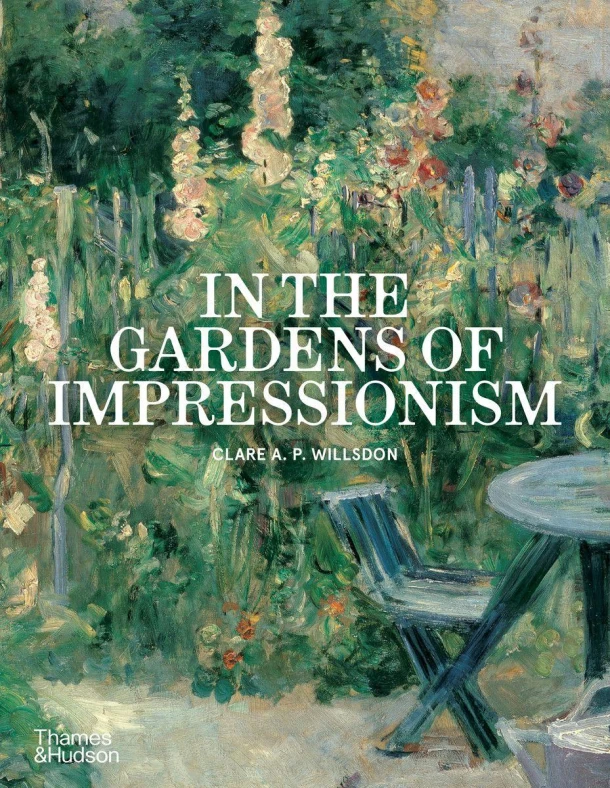 In the Gardens of Impressionism – Clare A. P. Willsdon – boek cover