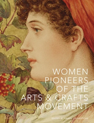 Women Pioneers of the Arts and Crafts Movement (Victoria and Albert Museum) – boek cover