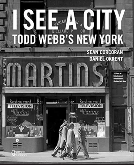 I See a City: Todd Webb's New York – Todd Webb – boek cover