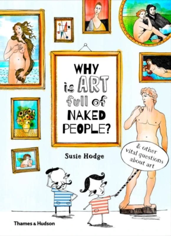 Why is art full of naked people? – Susie Hodge – boek cover