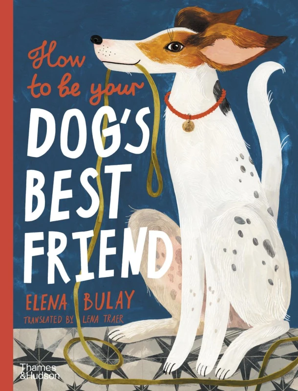 How to be Your Dog's Best Friend – boek cover