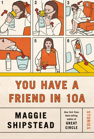 You Have a Friend in 10A – Shipstead, Maggie – boek cover