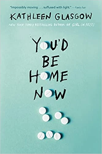 You'd Be Home Now – Glasgow, Kathleen – boek cover