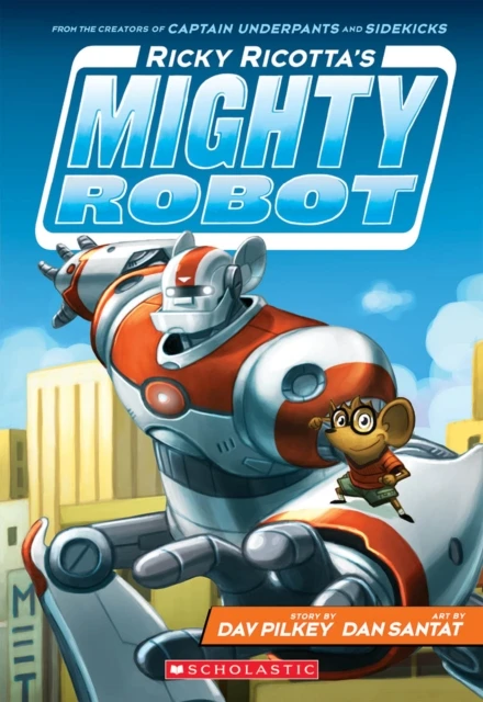 Ricky Ricotta's Mighty Robot – Dav Pilkey – boek cover