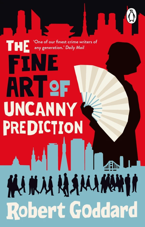 The Fine Art of Uncanny Prediction – Robert Goddard – boek cover
