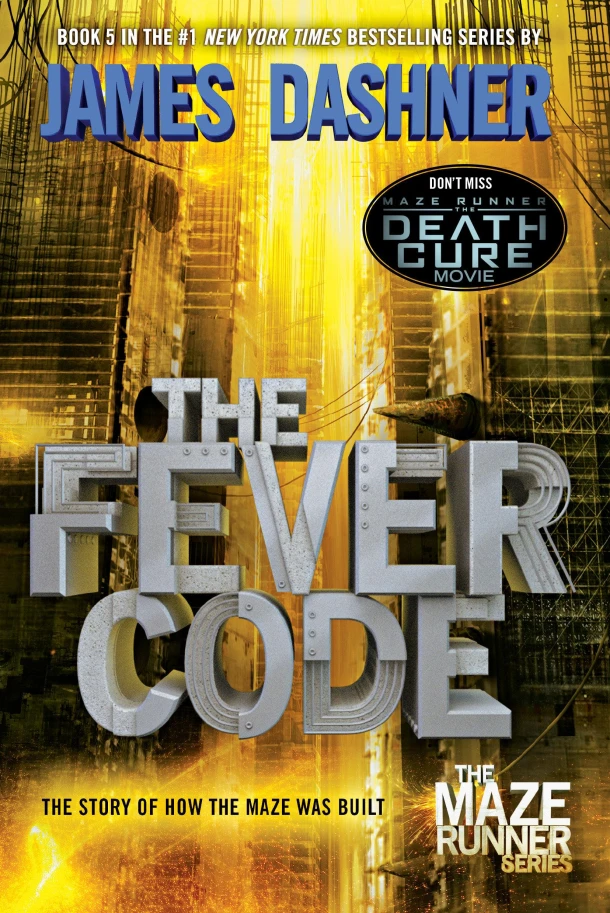 Fever Code (Maze Runner, Book Five; Prequel) – James Dashner – boek cover