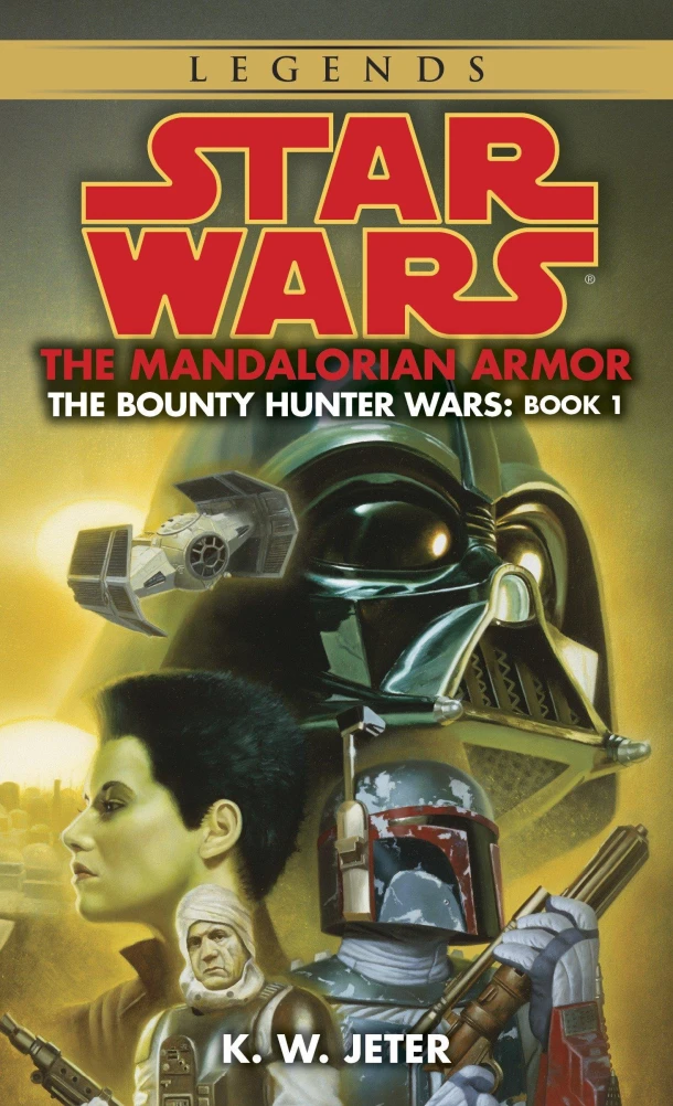 Jeter, K: Mandalorian Armor: Star Wars Legends (the Bounty H