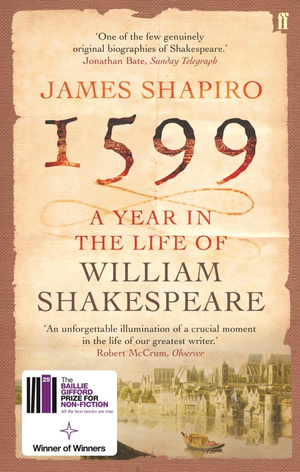 1599: A Year in the Life of William Shakespeare – James Shapiro – boek cover