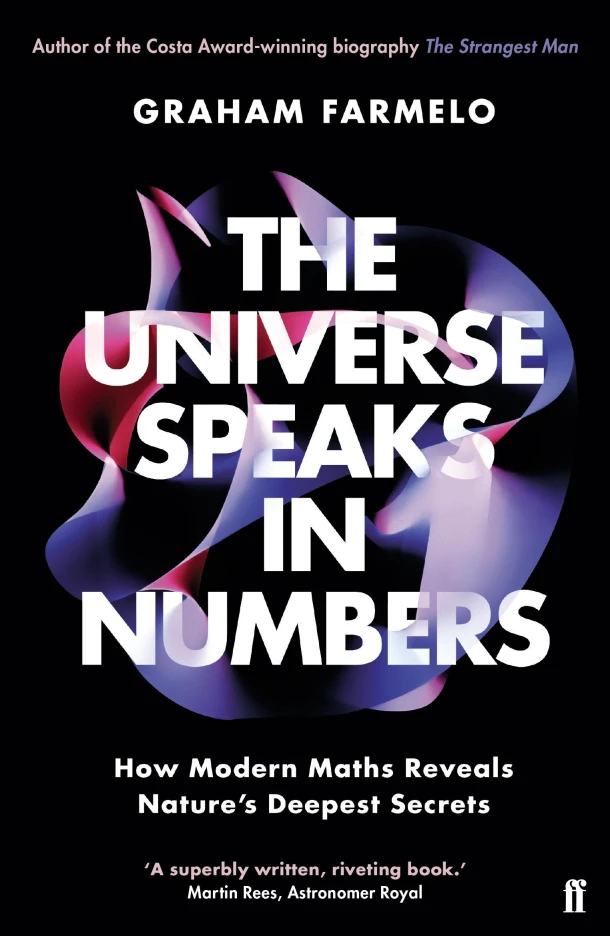 The Universe Speaks in Numbers – Graham Farmelo – boek cover