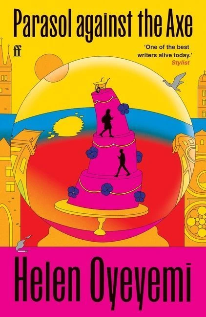 Parasol against the Axe – Helen Oyeyemi – boek cover