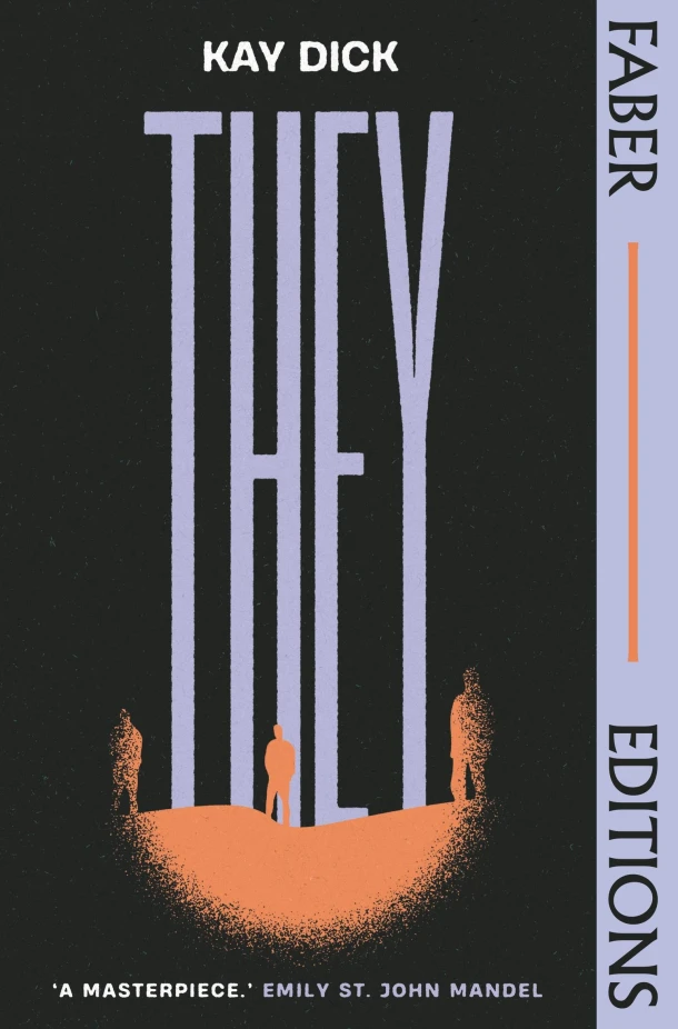 They (Faber Editions) – Kay Dick – boek cover