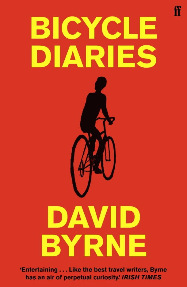 Bicycle Diaries – David Byrne – boek cover