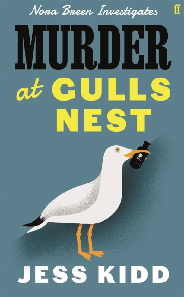 Murder at Gulls Nest: Nora Breen Investigates, the charming new historical seaside murder mystery, from much-loved author Jess Kidd – Jess Kidd – boek cover