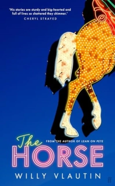 The Horse – Willy Vlautin – boek cover