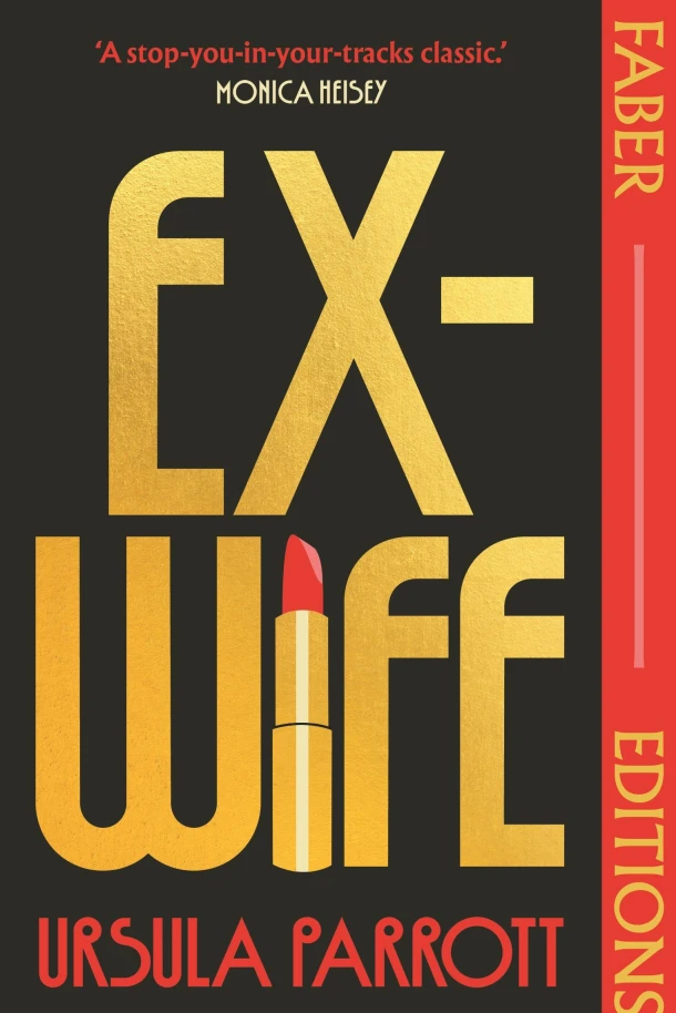 Ex-Wife (Faber Editions) – Ursula Parrott – boek cover