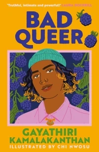Bad Queer – Gayathiri Kamalakanthan – boek cover