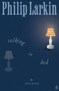 Talking in Bed – Philip Larkin – boek cover