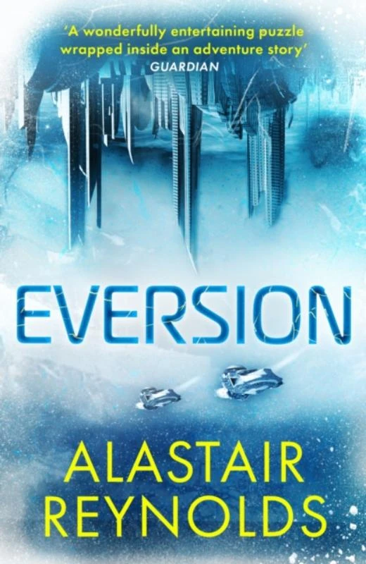 Eversion – Alastair Reynolds – boek cover