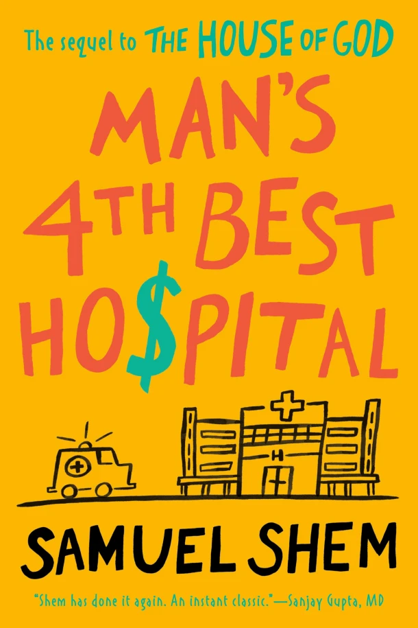 Man's 4th Best Hospital – Samuel Shem – boek cover