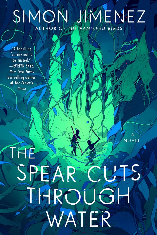 The Spear Cuts Through Water – Simon Jimenez – boek cover