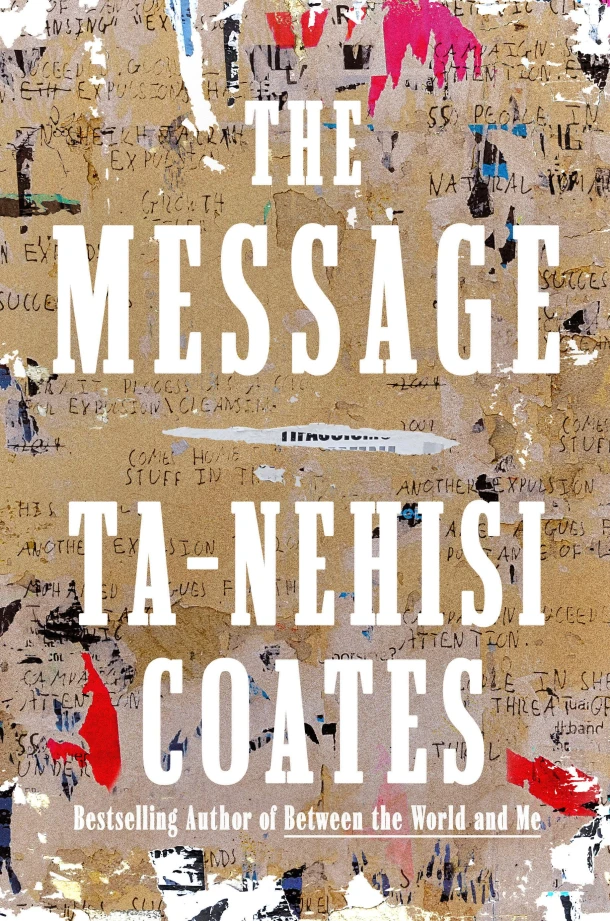 The Message – Ta-Nehisi Coates – boek cover