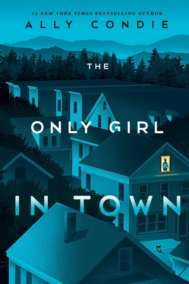 The Only Girl in Town – Ally Condie – boek cover