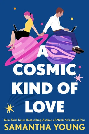 A Cosmic Kind Of Love – Samantha Young – boek cover