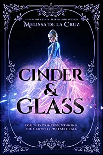 Cinder & Glass – de la Cruz, Melissa – boek cover