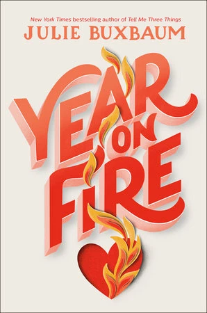 Year on Fire – Buxbaum, Julie – boek cover
