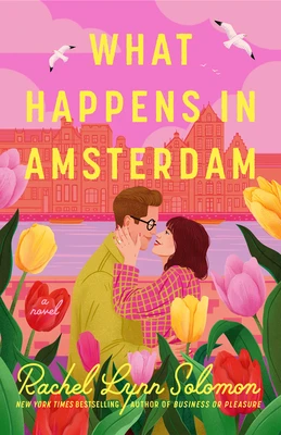 What Happens in Amsterdam – Rachel Lynn Solomon – boek cover
