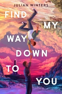 Find My Way Down to You – Julian Winters – boek cover
