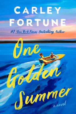 One Golden Summer – Carley Fortune – boek cover