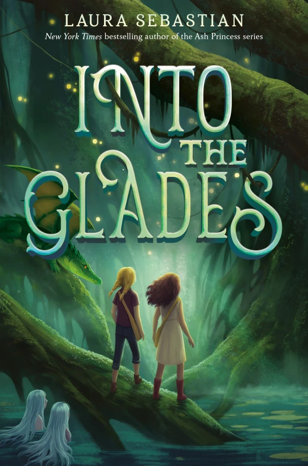 Into the Glades – Laura Sebastian – boek cover