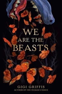 We Are the Beasts – Gigi Griffis – boek cover