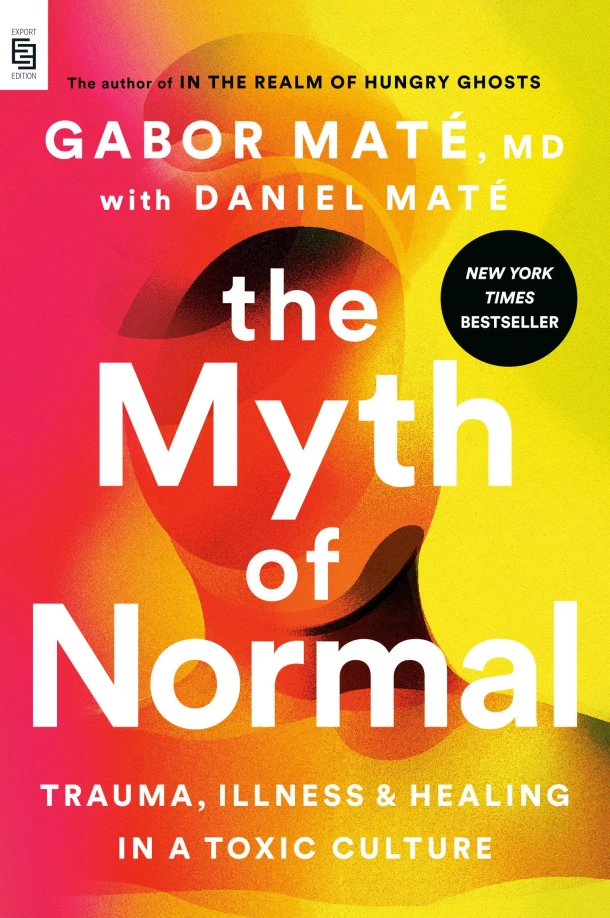 The Myth of Normal (EXP) – Gabor Maté – boek cover
