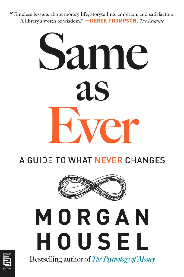 Same as Ever – Morgan Housel – boek cover