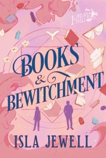 Books & Bewitchment – Isla Jewell – boek cover
