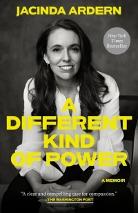 A Different Kind of Power – Jacinda Ardern – boek cover