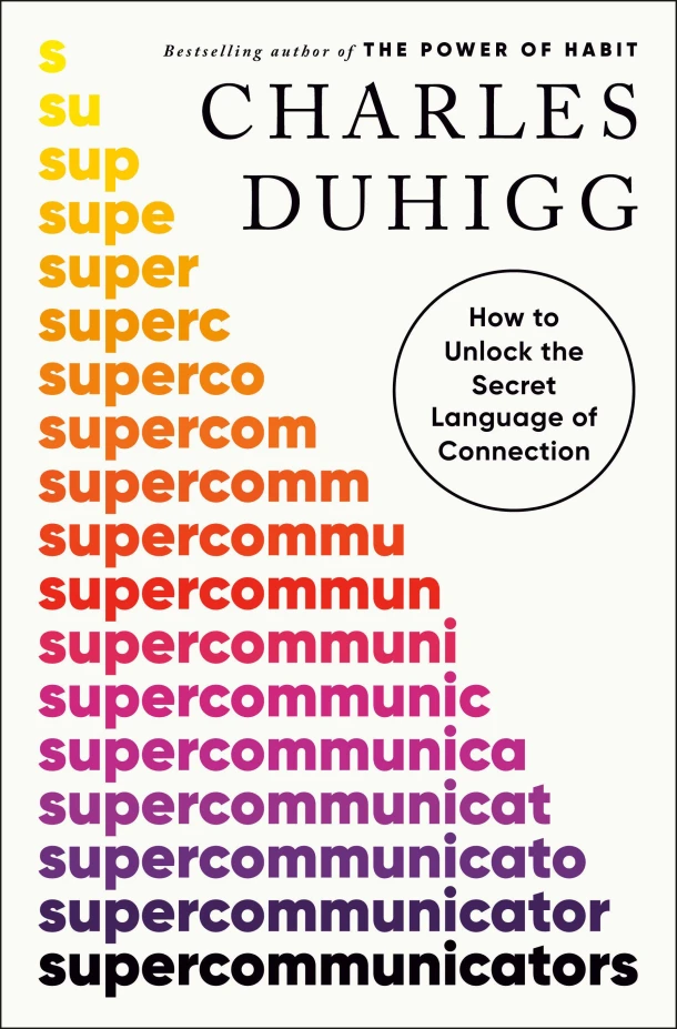 Supercommunicators – Charles Duhigg – boek cover