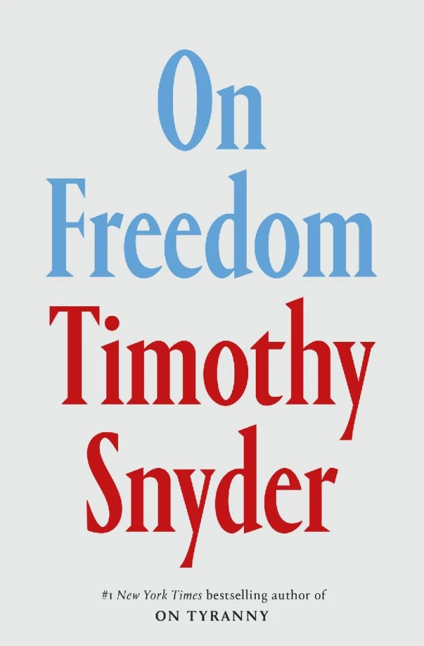 On Freedom (EXP) – Timothy Snyder – boek cover