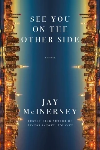 See You on the Other Side – Jay McInerney – boek cover