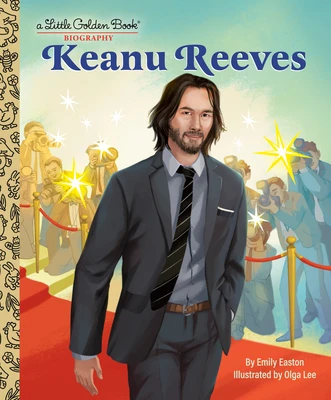 Keanu Reeves: A Little Golden Book Biography – Emily Easton – boek cover