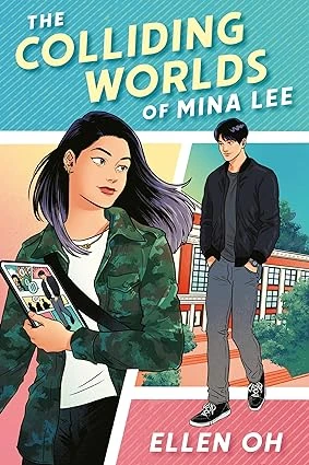 The Colliding Worlds of Mina Lee – Oh, Ellen – boek cover